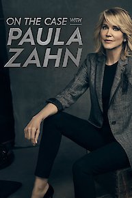 On The Case With Paula Zahn