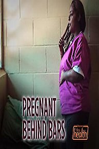 Pregnant Behind Bars