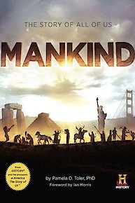 Mankind: The Story of All of Us