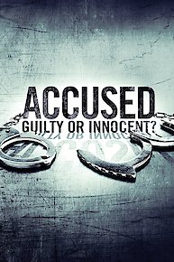 Accused: Guilty or Innocent?