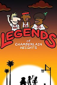 Legends of Chamberlain Heights