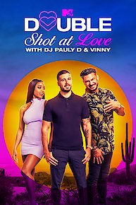 Double Shot at Love with DJ Pauly D and Vinny